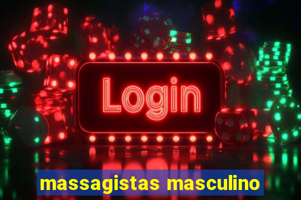 massagistas masculino